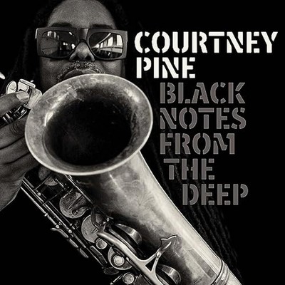 Courtney Pine Black Notes From the Deep CD FSRCD120 NEW