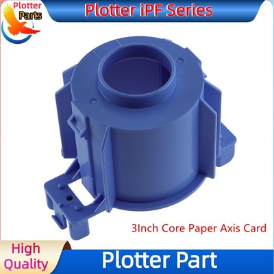 3 inch Roll Holder Unit for Canon Plotter IPF 8010 8410 9010S Spindle QM4-2878