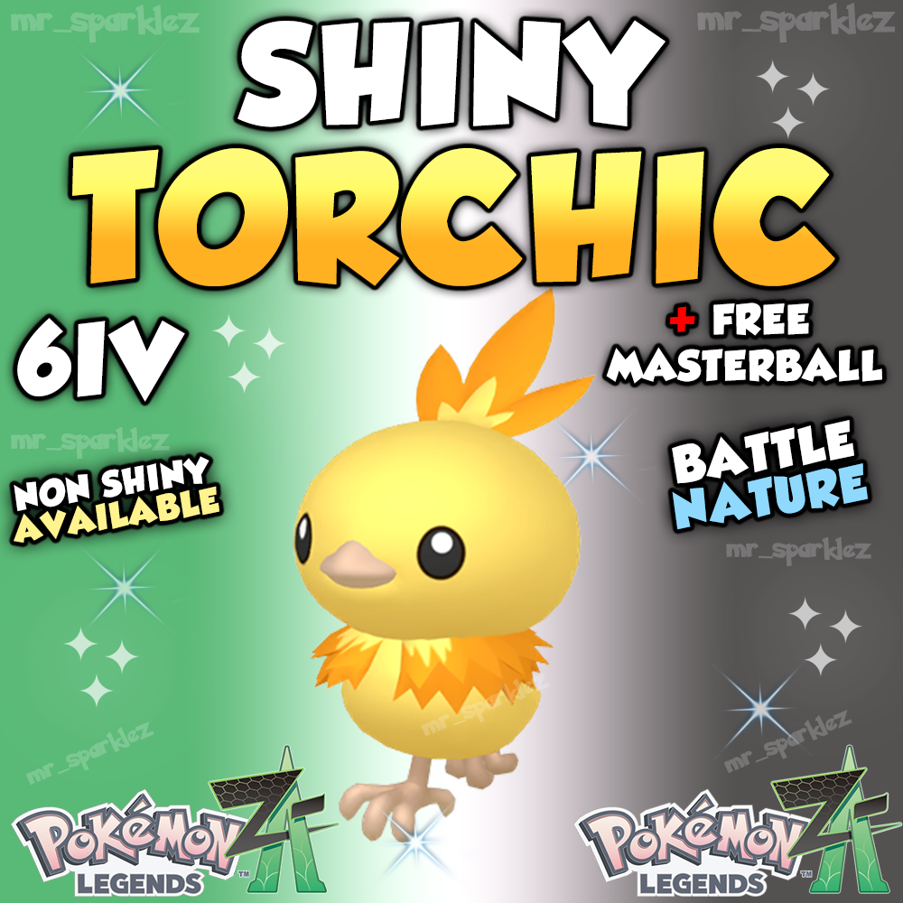 ✨ SHINY TORCHIC ✨ 6IV ✨ Shiny Pokemon Legends ZA