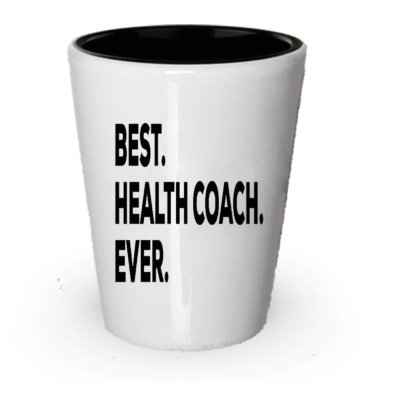 Health Coach Gifts - Health Coach Shot Glass - Best Health Coach Ever - Use...