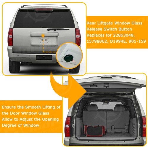 Rear Liftgate Window Release Switch Button For 2007-14 Chevy Tahoe GMC Yukon