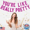 BEISHIDA Rose red You're Like Really Pretty Glitter Banner,NO DIY, Pre-Strung Mean Girls Birthday Party Bachelorette Party Decorations,Birthday Gift for Girl