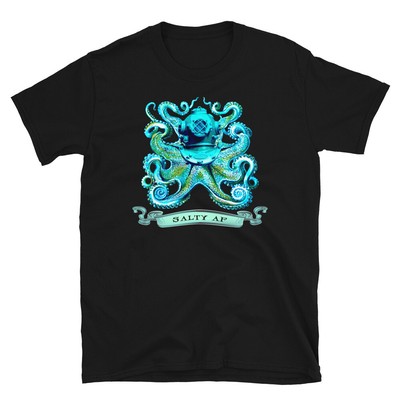 Salty AF Scuba Diving Octopus Deep Sea Fishing Boat Sailor Diver Unisex T-Shirt