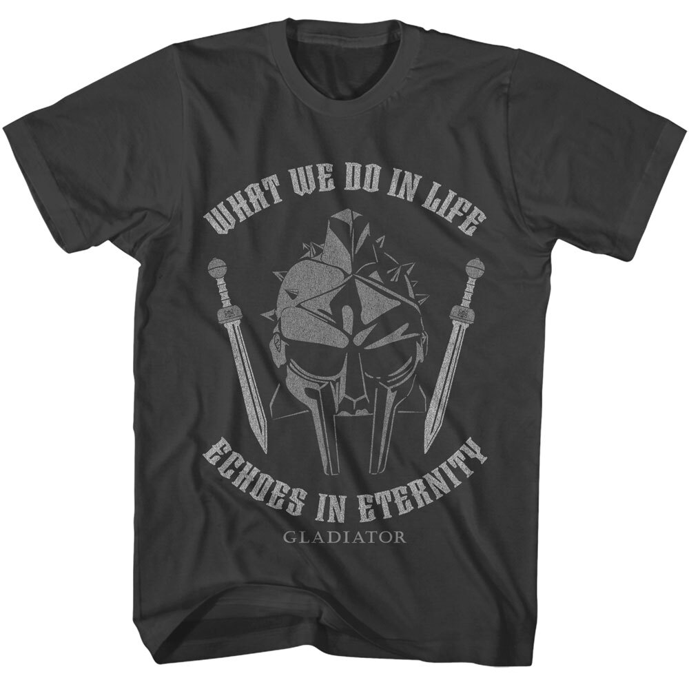 Gladiator Movie Maximus What We Do In Life Echoes In Eternity Men's T Shirt