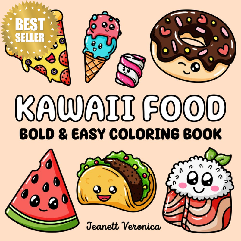 Kawaii Food Coloring Book: Bold and Easy Designs for Adults, Teens, and Kids. Si
