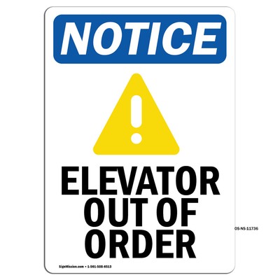 Elevator Out Of Order With Symbol OSHA Notice Sign Metal Plastic Decal