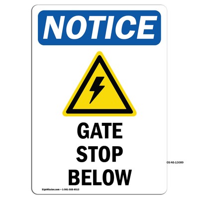 Gate Stop Below With Symbol OSHA Notice Sign Metal Plastic Decal