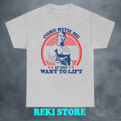 Come With Me If You Want To Lift Arnold Gym Men's Grey T-shirt Size S-5XL