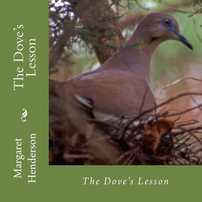 The Dove's Lesson by Margaret Henderson (English) Paperback Book