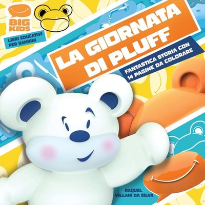 La giornata di Pluff by Raquel Villani Da Silva (Italian) Paperback Book