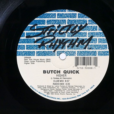 BUTCH QUICK HIGHER STRICTLY RHYTHM SRB008 93.US.ORIGINAL. VINYL 12