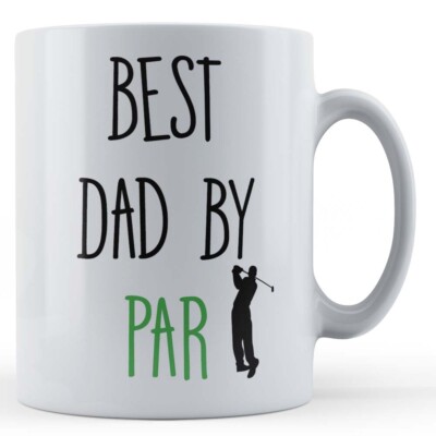 Best Dad By Par - Funny Golf Pun Father's Gift Mug