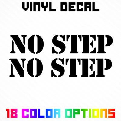 NO STEP Sticker Decal Car Truck Vinyl Decal Stencil Style Font Text Pair of 2
