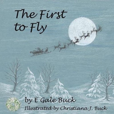 The First to Fly by Christiana J. Buck Paperback Book