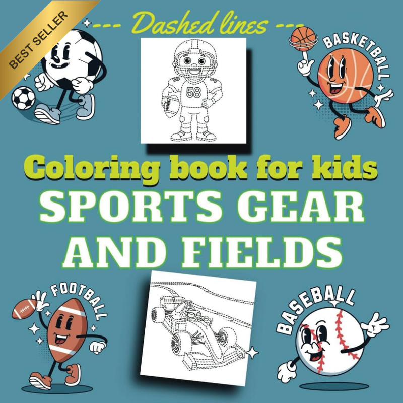 Sports Gear and Fields - Dashed Lines Coloring Book for Kids Ages 5-10