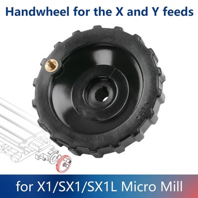 Micro Mill Handwheel for the X and Y feeds on SIEG X1/SX1/SX1L/PROMA FPX-20E
