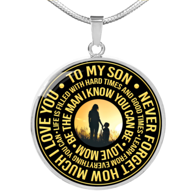 To My Son Necklace From Mom Round Pendant Mother To Son Birthday