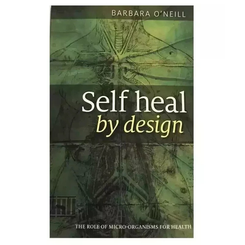 Sustain Me/Self Heal by Design Book by Barbara O'Neill Handbook