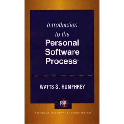 Introduction to the Personal Software Process - Humphrey, Watts S. - Paperba...