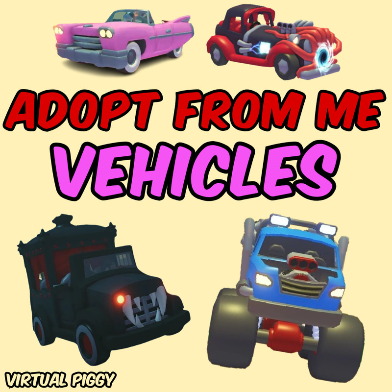 Adopt From Me - Vehicles