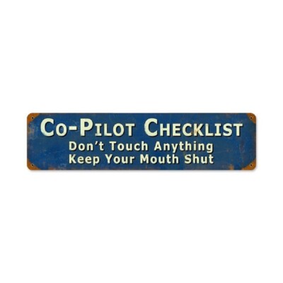 Vintage Sign Company Co-Pilot Checklist Steel Sign - PTS333