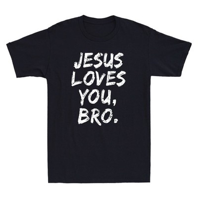 Jesus Loves You Bro Christian Believer Faith God Religious Vintage Men's T-Shirt