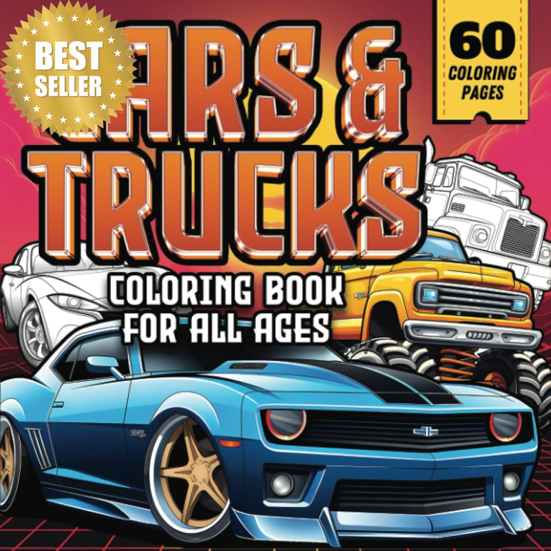 Cars and Trucks Coloring Book: Muscle, Classic, Sports Cars, Trailer, Monster Tr
