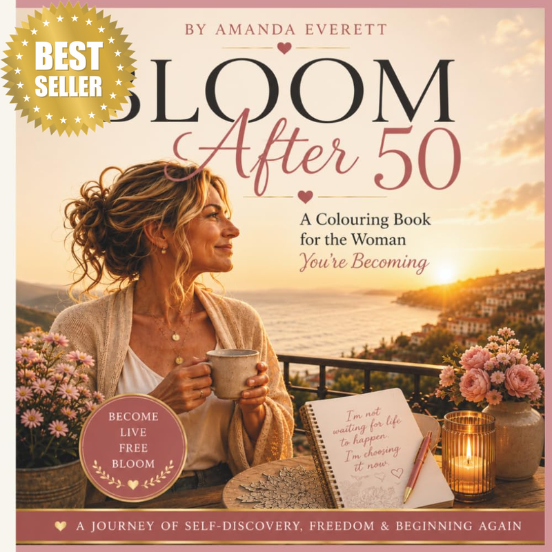 Bloom after 50: a Coloring Book for the Woman You’Re Becoming