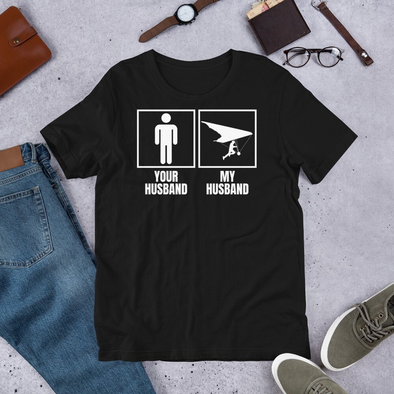 Your Husband My Husband Hang Gliding Hang Glider Hang Glider