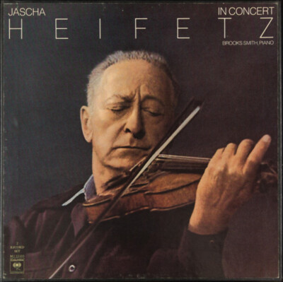 Jascha Heifetz, Brooks Smith (2) - Jascha Heifetz In Concert