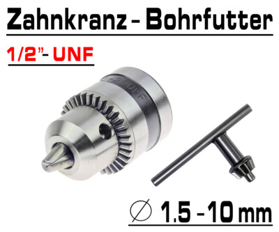 Zahnkranz Bohrfutter Bohrmaschinen Futter Bohrer 1.5 10 mm 12 Gewinde VL620