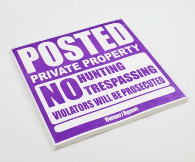 Posted Private Property No Trespassing Signs 11" x 11" - Tyvek Material