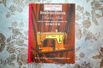 Large-Print Deluxe-Edition Instructions Manual for Singer Sewing Machine