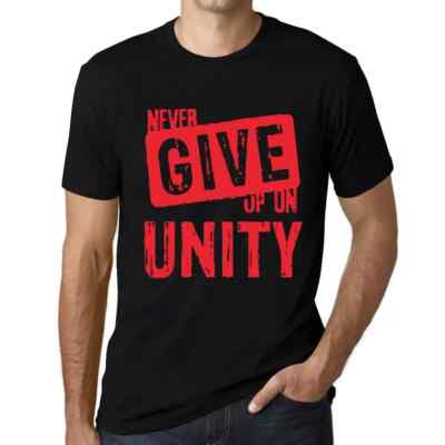 Men's Graphic T-Shirt Never Give Up On Unity Eco-Friendly Limited Edition