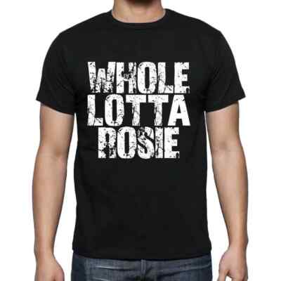 Men's Graphic T-Shirt Whole Lotta Rosie Eco-Friendly Limited Edition