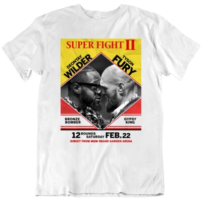 Deontay Wilder vs Tyson Fury Superfight 2 Feb 22 Boxing Fan Fight Poster white T