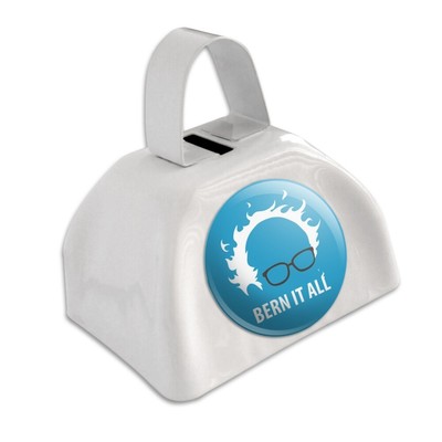 Bern It All Bernie Sanders Burning Democrat White Cowbell Cow Bell Instrument