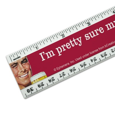 Sure Last Words Hold My Beer Watch This Standard Metric Ruler
