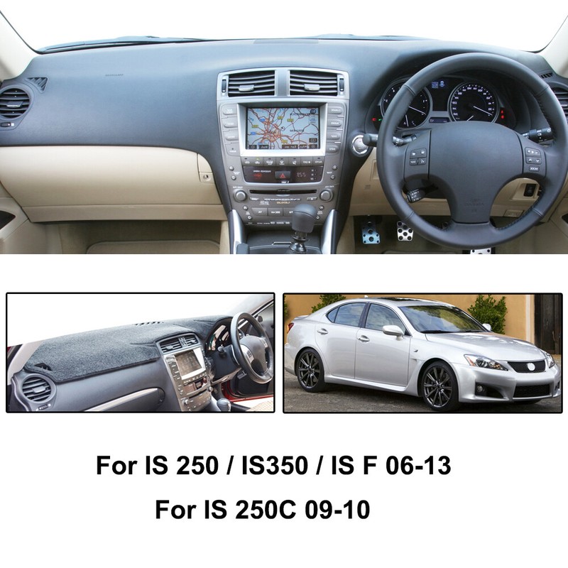 AU Dashboard Cover Dashmat Dash Mat Nonslip For Lexus IS250 IS350 ISF