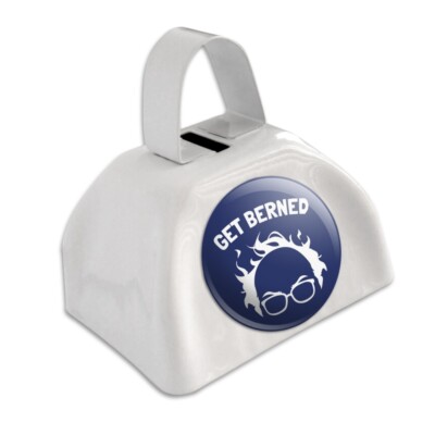 Get Berned Burned Bernie Sanders Hair Cowbell Cow Bell Instrument