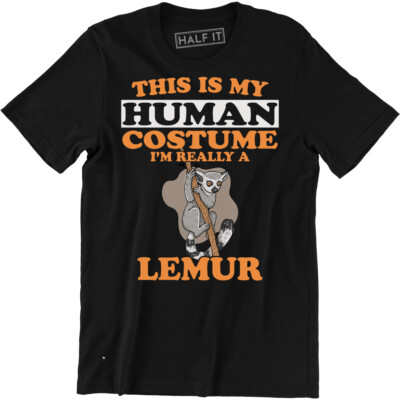 This Is My Human Costume I'm Really A Lemur Halloween Men's T-shirt Tee