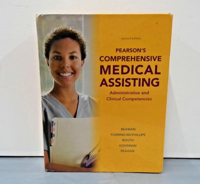 Pearson's Comprehensive Medical Assisting: Administrative and Clinical
