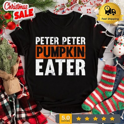 Peter Peter Pumpkin Eater Halloween Costume TShirt