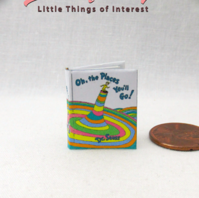 OH THE PLACES YOU'LL GO 1:12 Scale Miniature Readable Illustrated Book Dr. Seuss