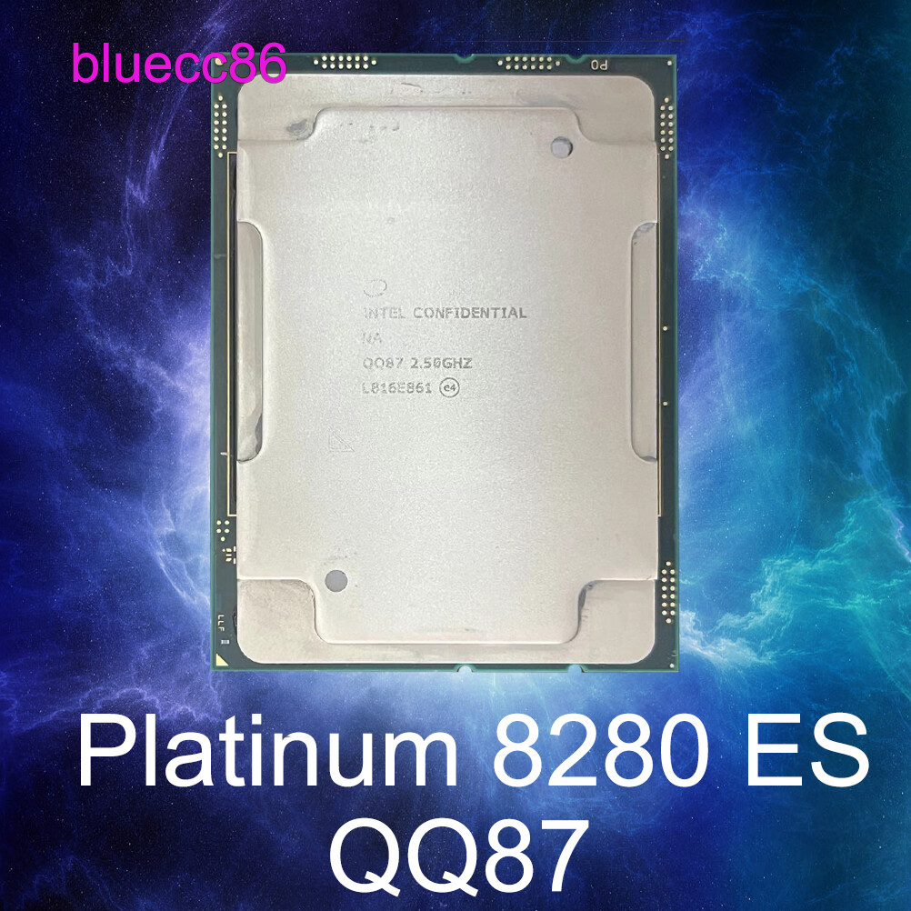 Intel Xeon Platinum 8280 ES QQ87 2.5GHz 28 Cores 205W