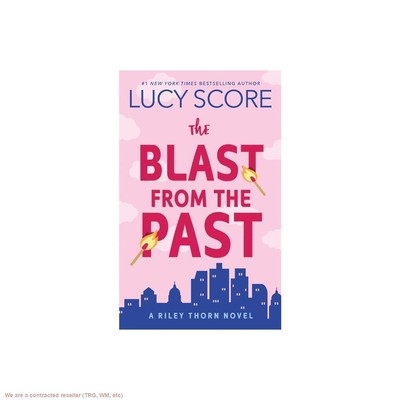The Blast from the Past - (Riley Thorn) by Lucy Score (Paperback)