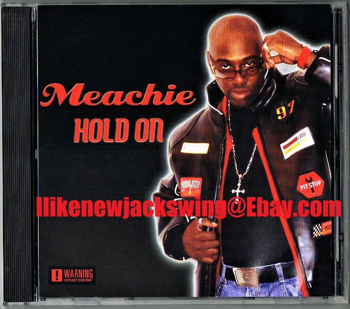 洋楽 Meachie - Hold On 2005 indie R&B MEACHIE - HOLD ON CD SAUCE OF SOMETHIN FOR THE PEOPLE PROD
