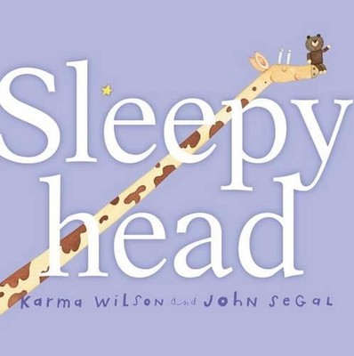 Sleepyhead by Karma Wilson (English) Board Book Book
