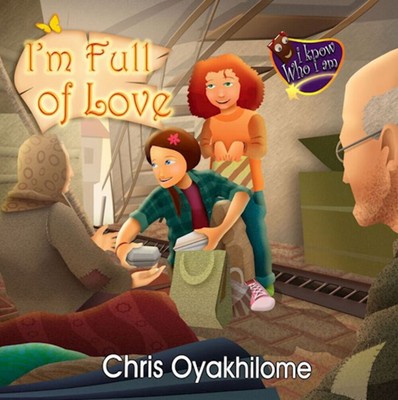 I'm Full of Love by Oyakhilome Chris