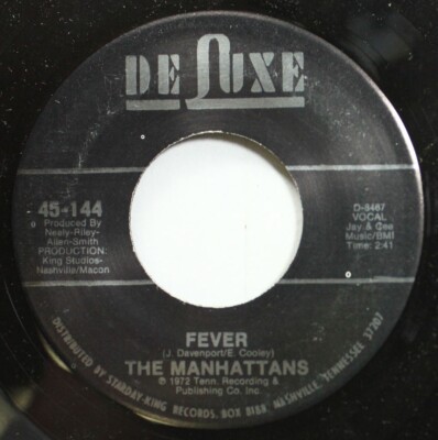Soul 45 The Manhattans - Fever / Back Up On Deluxe